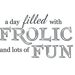 Frolic Fun Word Art