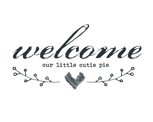 Welcome Cutie Pie Word Art