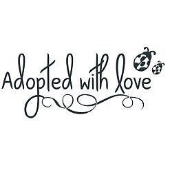 Adopted With Love Word Art