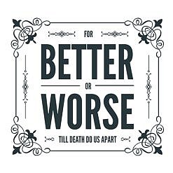 For Better Or Worse Word Art